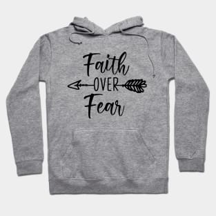 Faith Over Fear Hoodie